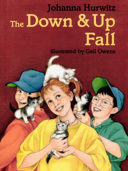 Title details for The Down & Up Fall by Johanna Hurwitz - Available